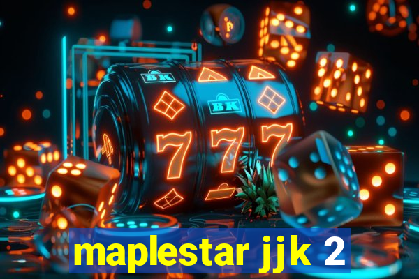 maplestar jjk 2